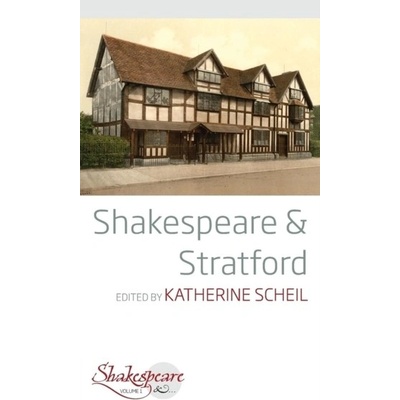 Shakespeare and Stratford