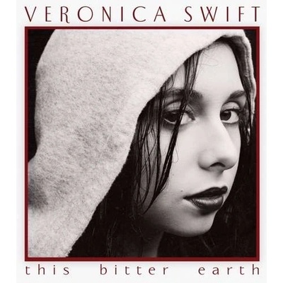 This Bitter Earth - Veronica Swift CD