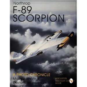 Northr F-89 Scorpion: A Photo Chronicle | David R. McLaren (ISBN: 9780764300653)