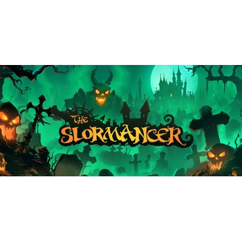 The Slormancer
