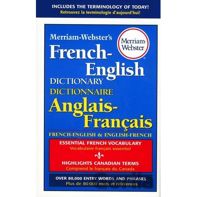 Merriam-Webster's French-English Dictionary - Merriam-Webster