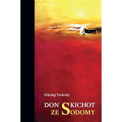 Don Kichot ze Sodomy - Nikolaj Terlecký