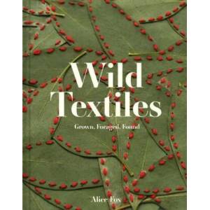 Wild Textiles | FOX ALICE (ISBN: 9781849947879)