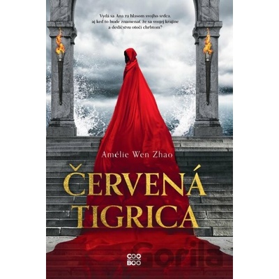 Červená tigrica - Amélie Wen Zhao, Micaela Alcaino ilustrátor