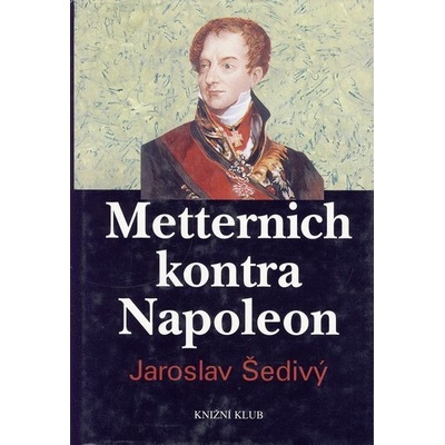 Metternich kontra Napolen