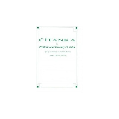 Čítanka k Přehledu české literatury 20. století - Vladimír Prokop
