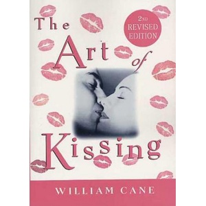 Saint Martin's Griffin, U. S Art of Kissing | William Cane