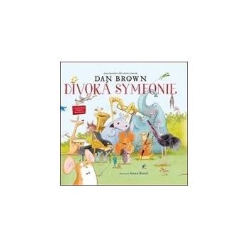 Divoká symfonie - Dan Brown, Susan Batori Ilustrátor