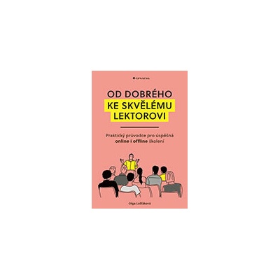 Od dobrého ke skvělému lektorovi