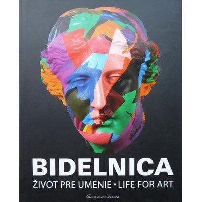 Bidelnica - Život pre umenie / Life For Art