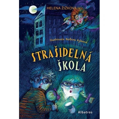 Strašidelná škola - Žižková Helena