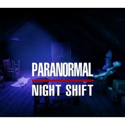 Paranormal Night Shift