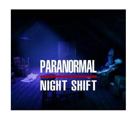 Paranormal Night Shift