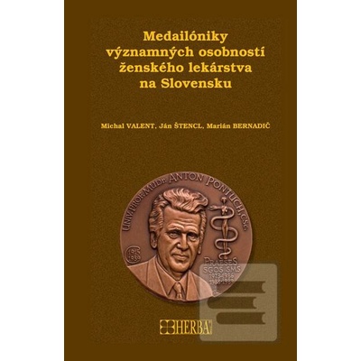Medailóniky významných osobností ženského lekárstva na Slovensku