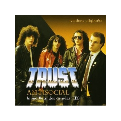 Antisocial Le Meilleur Des Annees CBS - Trust CD
