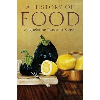 History of Food 2e