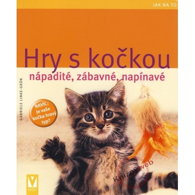 Hry s kočkou - Gabriele Linke-Grün