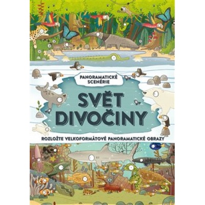 Svět divočiny - Camilla de la Bédoyére, Brendan Kearney