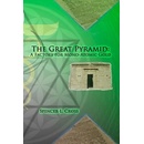 The Great Pyramid: A Factory for Mono-Atomic Gold Cross Spencer L.Paperback