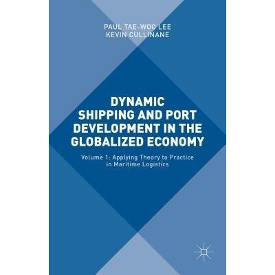 Dynamic Shipping and Port Development in the Globalized Economy