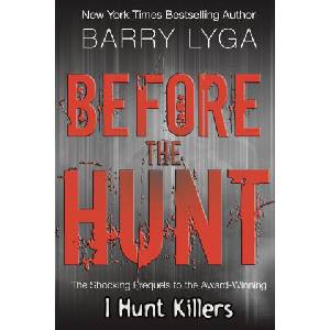 Before the Hunt | Barry Lyga (ISBN: 9780990659457)