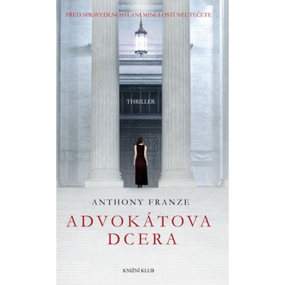 Advokátova dcera Anthony Franze CZ