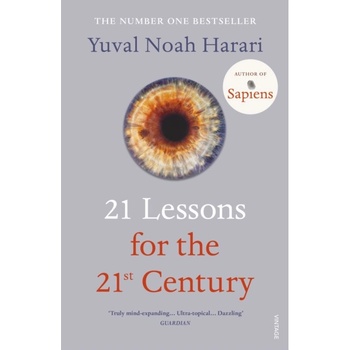21 Lessons for the 21st Century - Yuval Noah Harari