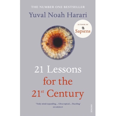 21 Lessons for the 21st Century - Yuval Noah Harari