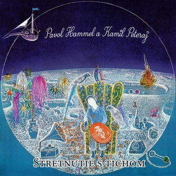 Hammel Pavol & Prudy: Stretnutie s tichom LP