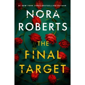 The Final Target | ROBERTS NORA (ISBN: 9781250413581)