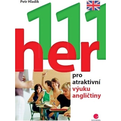 111 her pro atraktivní výuku angličtiny - Hladík Petr