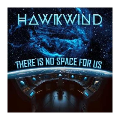 Hawkwind There Is No Space For Us CD
