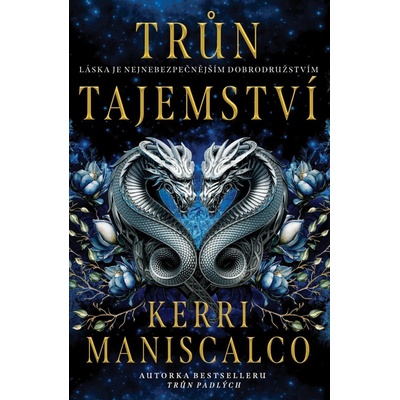 Trůn tajemství - Kerri Maniscalco