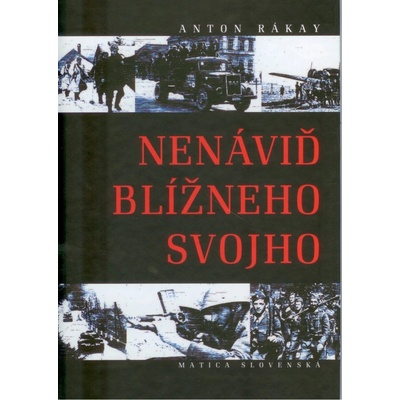 Nenáviď blížneho svojho - Anton Rákay