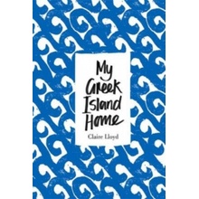 My Greek Island Home - Lloyd Claire