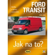 FORD TRANSIT 2000 - 2006 č. 110 -- Jak na to? - John S. Mead