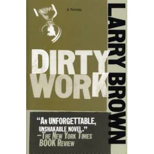 Dirty Work (ISBN: 9781565125636)