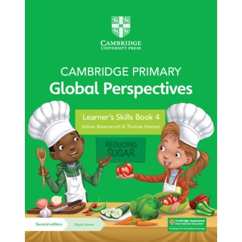 Cambridge Primary Global Perspectives Learner's Skills Book 4 with Digital Access (1 Year) | Adrian Ravenscroft, Thomas Holman