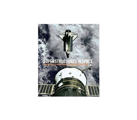 Superstructures in Space