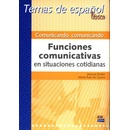 Temas de espanol Léxico Comunicando, comunicando