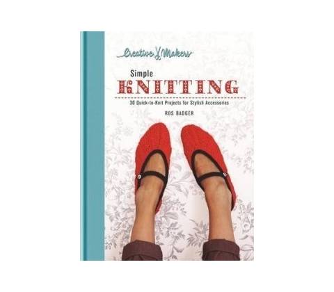 Creative Makers: Simple Knitting