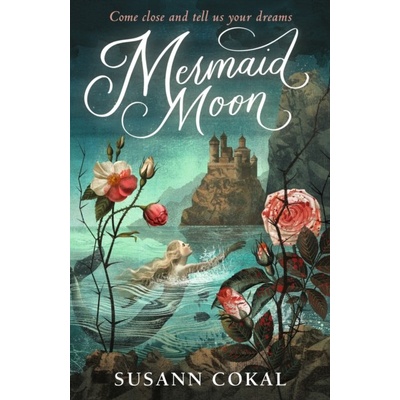 Mermaid Moon - Susann Cokal