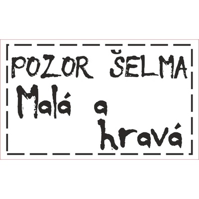 Štítok - Pozor šelma Materiál/farba: Biela koženka