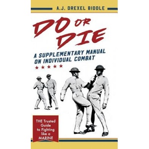 Do or Die | A. J. DREXEL BIDDLE (ISBN: 9781635615005)