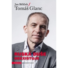 Ruská duše neexistuje - Tomáš Glanc