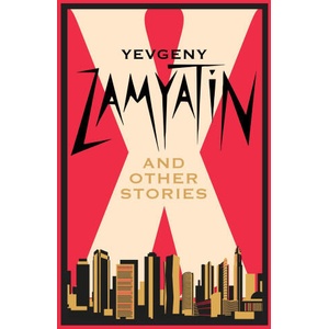 X and Other Stories | Yevgeny Zamyatin (2024)