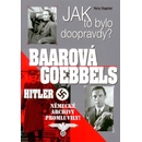 Knihy Nemilostivé léto L.B.. Literární rekonstrukce osudů Lídy Baarové v Berlíně v letech 1934-1938 - Vera Vogeler, Jindřich Brož - BVD