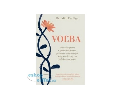 Edith Eger - Voľba