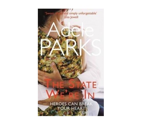 The State We're in - Adele Parks