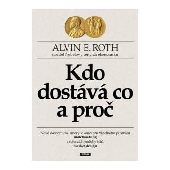 Kdo dostává co a proč